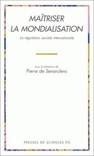 Maîtriser la mondialisation