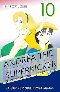 Livro ANDRÉA THE SUPERKICKER Episódio 10