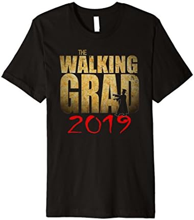 2019 Graduation Shirt Walking Grad Seniors Gift