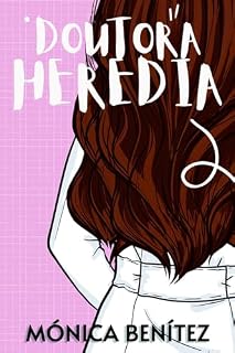 Livro Doutora Heredia (Doutora Teloy Livro 3)