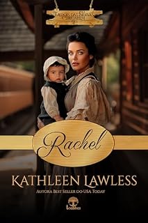 Livro Rachel (Depois das Noivas Chegarem Livro 2)