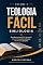 Livro Teologia Fácil Volume 2 Bibliologia (TEOLOGIA FACIL EM 10 VOLUMES)