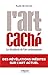 L'Art caché (French Edition) by 