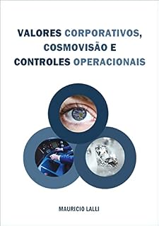 Livro Valores Corporativos, Cosmovisão e Controles Operacionais