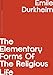 The Elementary Forms of the Religious Life