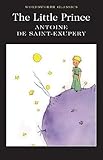 The Little Prince (Wordsworth Classics)