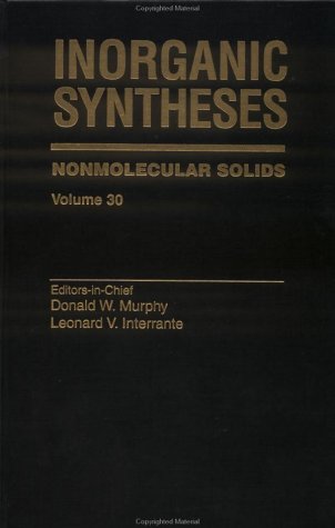 Inorganic Syntheses, Volume 30: Nonmolecular Solids