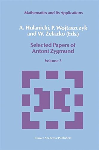 Selected Papers of Antoni Zygmund: Volume 3 (Mathematics and its Applications)