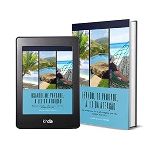 Livro Usando, de verdade, a lei da atração: Reprogramação e afirmações que vão mudar sua vida