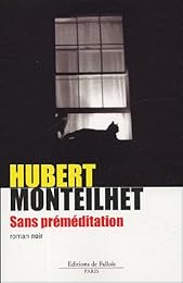 Sans préméditation