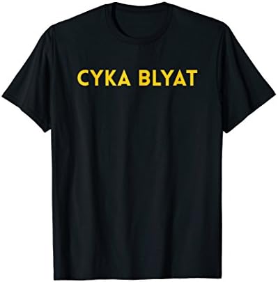 Cyka Blyat T-Shirt