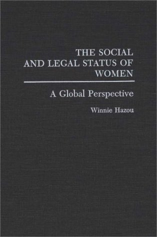 The Social and Legal Status of Women: A Global Perspective