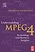 Understanding MPEG 4: Technology and Business Insights