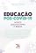 Livro Educação Pós-Covid - 19: Novos Desafios para o Brasil