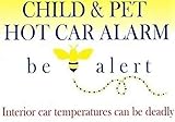 Hot car Alarms Child Kids pet and Babies Eng or Spanish by: Bee-Alert Safety Products LLC