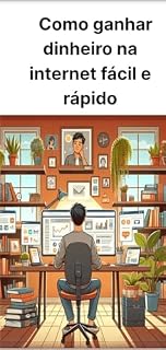Livro Como ganhar dinheiro rápido e facil na internet
