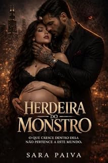Livro HERDEIRA DO MONSTRO: O que cresce dentro dela não pertence a este mundo.