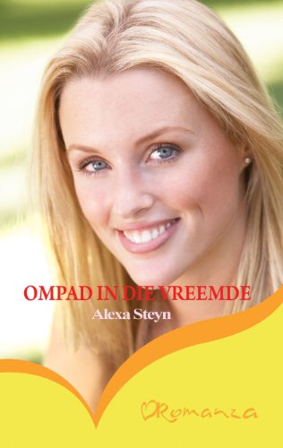 Ompad In Die Vreemde Afrikaans Edition Kindle Edition By - 