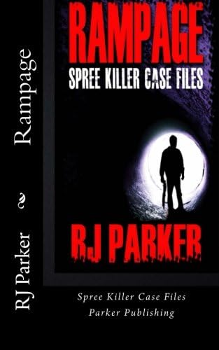 Rampage: Spree Killers Paperback – October 24, 2012