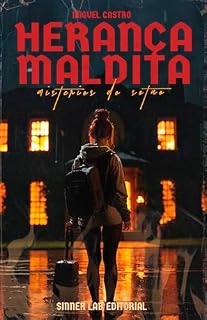 Livro Herança Maldita - Mistérios do Sotão: Entre o prazer e o medo, há segredos que jamais deveriam ser descobertos.