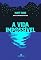 Livro A vida impossível (do autor de A biblioteca da meia-noite)
