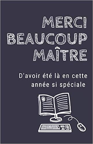 Merci Beaucoup Maitre Carnet De Note Ligne Avec Citation Positive Journal Intime Cahier A Completer 122 Pages 13 97 X 21 59 Cm Cadeau Pour Dire Merci A Son