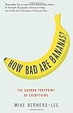 How Bad are Bananas?: The Carbon Footprint of Everything cover