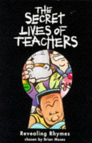 The Secret Lives of Teachers: Revealing Rhymes