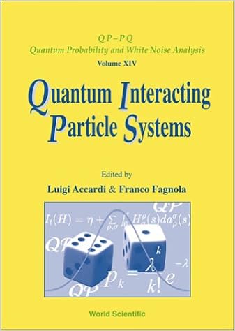 Quantum Interacting Particle Systems Qp Pq Quantum Probability And White Noise Analysis Medicine Health Science Books Amazon Com