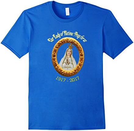 Men's Our Lady of Fatima 100 year Anniversary T-Shirt XL Royal Blue