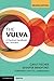 The Vulva: A Practical Handbook for Clinicians