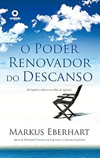 Livro O Poder Renovador do descanso