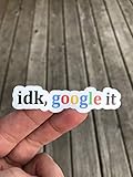 idk, google it Sticker - Phone sticker - Word Sticker - Funny Sticker - Laptop sticker - Glossy finish