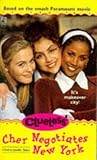 CHER NEGOTIATES NEW YORK (CLUELESS)