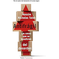 Antifrágil: Las cosas que se benefician del desorden (Spanish Edition) book cover Antifrágil: Las cosas que se benefician del desorden (Spanish Edition) book cover