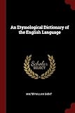 An Etymological Dictionary of the English Language