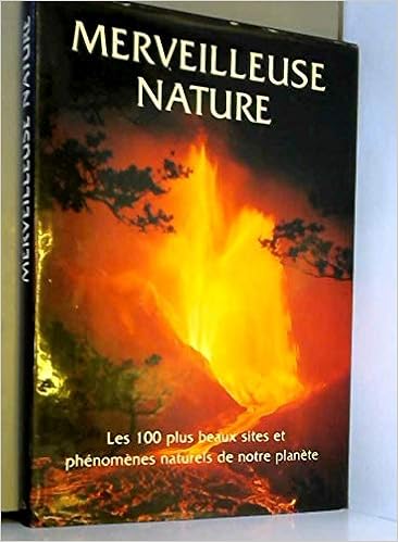 Merveilleuse Nature Amazon Com Books