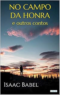 Livro No Campo da Honra e Outros Contos