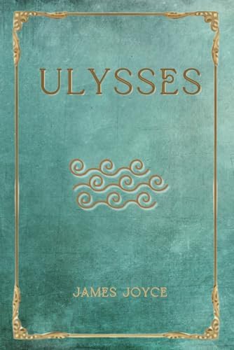 Amazon.com: Ulysses: 9798304577908: Joyce, James, Editions
