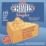 Primus Album: «Singles: They Can't All Be Zingers» (Front side) Primus Album: «Singles: They Can't All Be Zingers» (Front side)