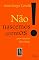 Livro Não nascemos prontos!: Provocações filosóficas