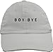 OVOY Boy Girls BOY BYE Print Dad Hat Adjustable Baseball Cap Unstructed Low Profile Polo Hat