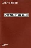 Image de L'argent et les mots (French Edition)