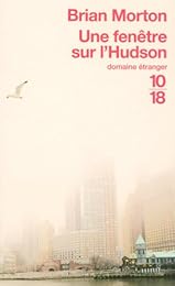 Une  fenêtre sur l'Hudson