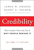 Book cover for Credibility: How Leaders Gain and Lose It, Why People Demand It