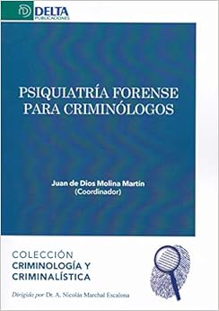 Livres Couvertures de PSIQUIATRÍA FORENSE PARA CRIMINÓLOGOS: 6 (CRIMINOLOGÍA Y CRIMINALÍSTICA) (Español) Tapa blanda – 2 julio 2019