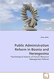 Image de Public Administration Reform in Bosnia and Herzegovina: Psychological Aspects of Human Resource Management Reform