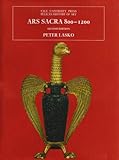 Ars Sacra, 800-1200, Lasko, Peter, 0300053673