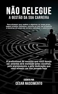 Livro Não delegue a gestão da sua carreira