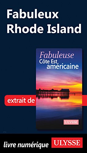 D.O.W.N.L.O.A.D Fabuleux Rhode Island (French Edition)<br />P.D.F